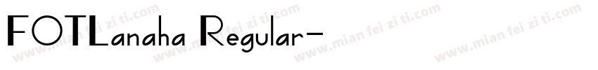 FOTLanaha Regular字体转换